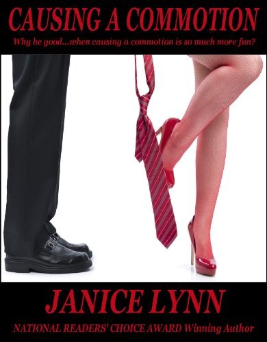 Causing a Commotion by Janice Lynn