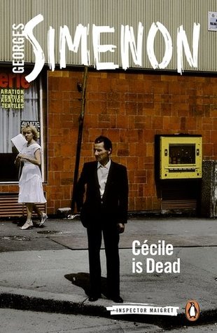 Cécile is Dead (2015) by Georges Simenon
