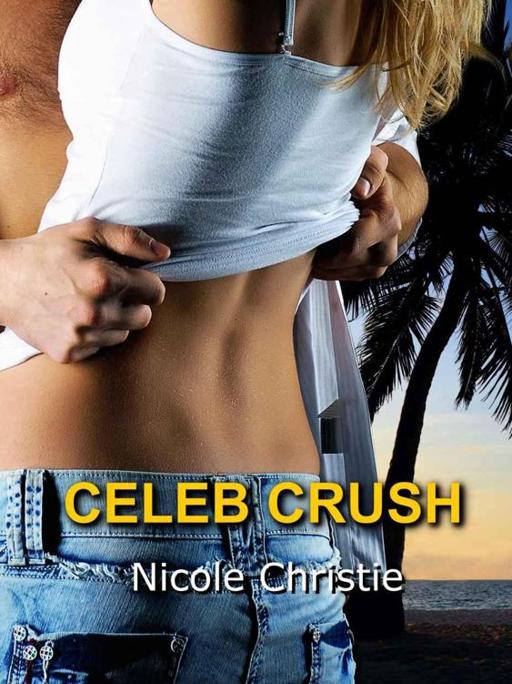 Celeb Crush by Nicole Christie