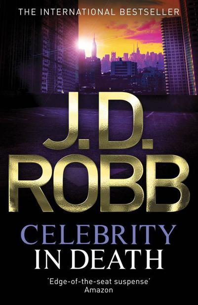 Celebrity in Death by J. D. Robb