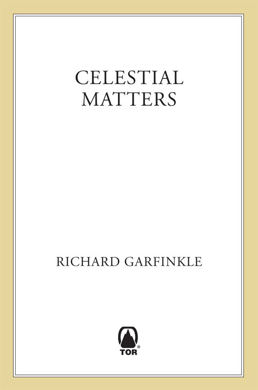 Celestial Matters by Garfinkle, Richard