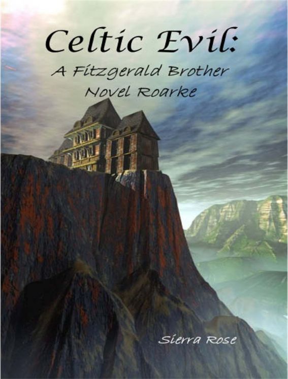 Celtic Evil: A Fitzgerald Brother Novel: Roarke