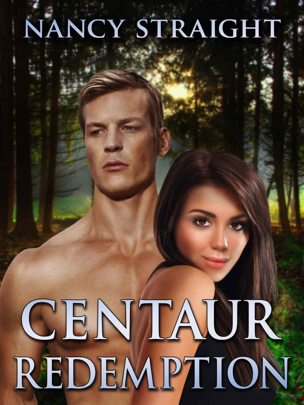 Centaur Redemption (Touched Series) by Nancy Straight