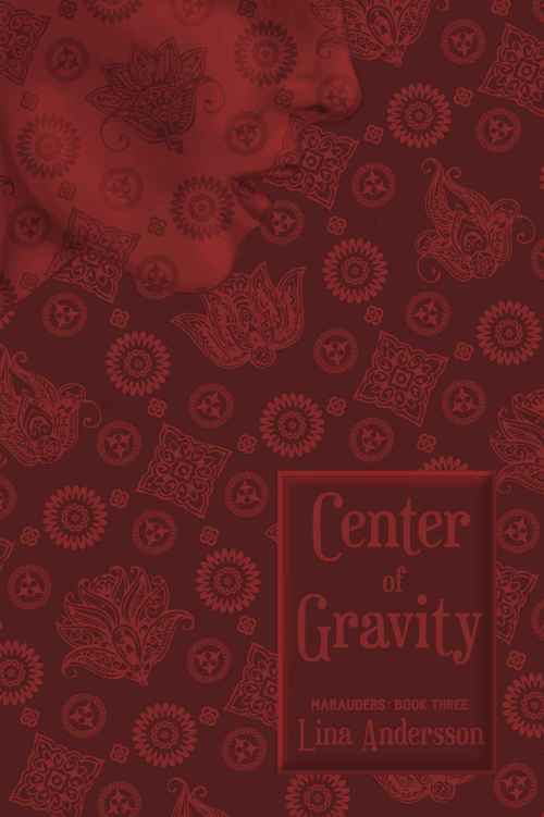 Center of Gravity (Marauders Book 3)