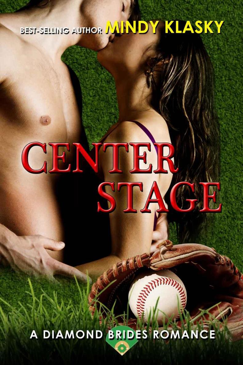 Center Stage: A Hot Baseball Romance (Diamond Brides Book 8)