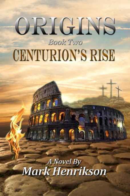 Centurion's Rise by Henrikson, Mark