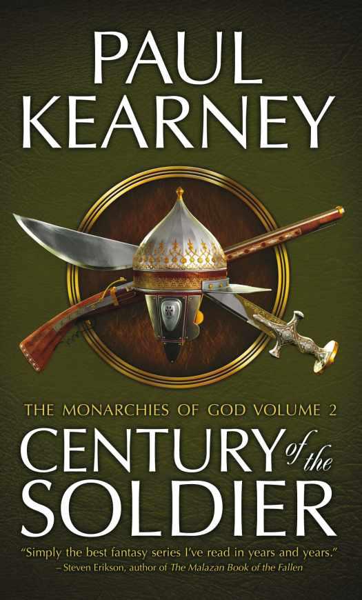 Century of the Soldier: The Collected Monarchies of God (Volume Two)