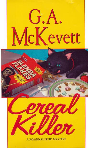 Cereal Killer by G. A. McKevett