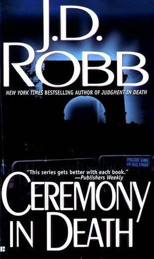 Ceremony in Death by J. D. Robb