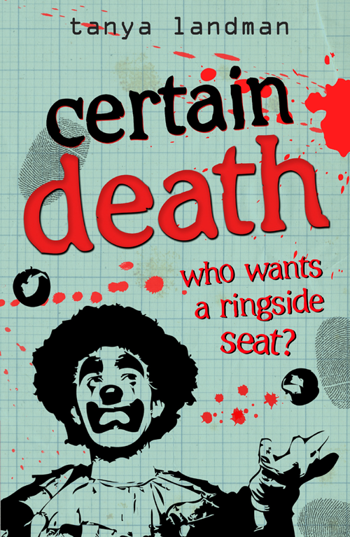 Certain Death (2011) by Tanya Landman