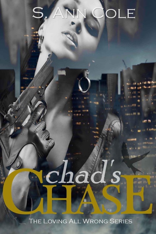 Chad's Chase (Loving All Wrong Book 2) by Cole, S. Ann