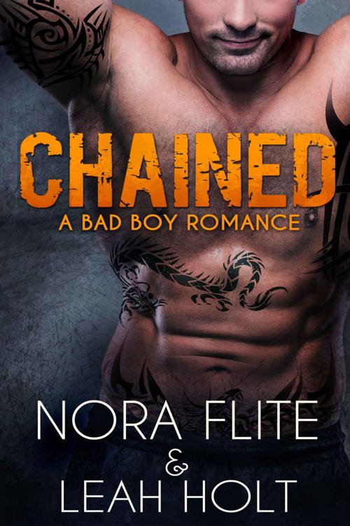 Chained: A Bad Boy Romance by Holt, Leah