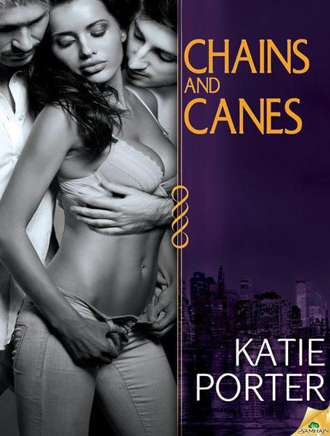 Chains and Canes by Katie Porter