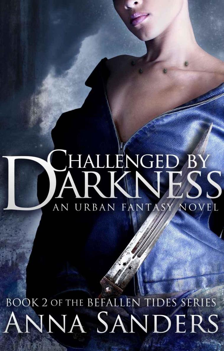 Challenged by Darkness (An Urban Fantasy Novel) (Befallen Tides series Book 2)