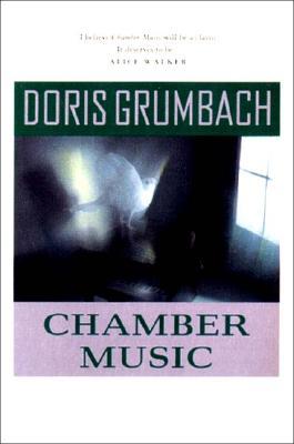 Chamber Music (1993) by Doris Grumbach