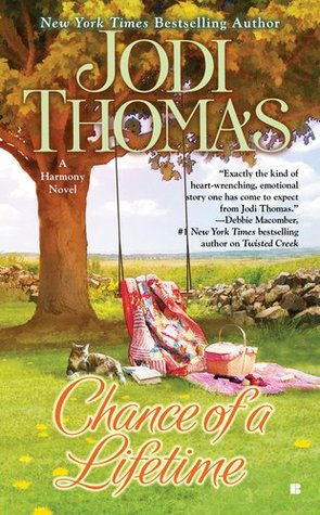 Chance of a Lifetime (2012) by Jodi Thomas