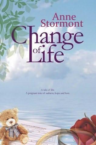 Change of Life by Anne Stormont