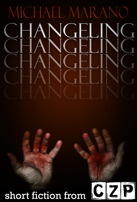 Changeling by Michael Marano