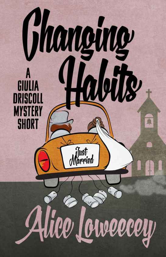 Changing Habits: A Short Story (A Giulia Driscoll Mystery)