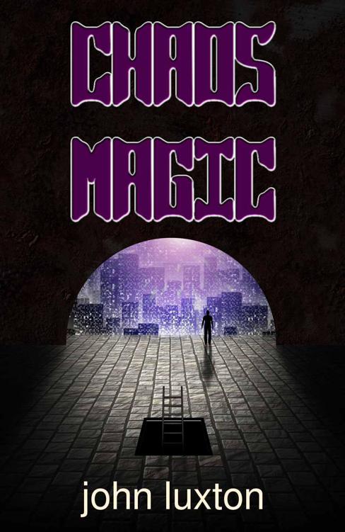 Chaos Magic by John Luxton