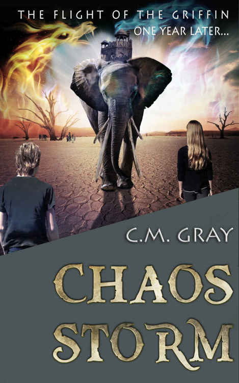 Chaos Storm (The Flight of the Griffin Book 2) by C.M. Gray