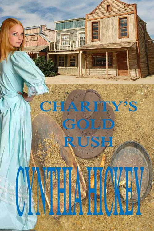 CHARITY'S GOLD RUSH (A Strike It Rich in Montana novel)