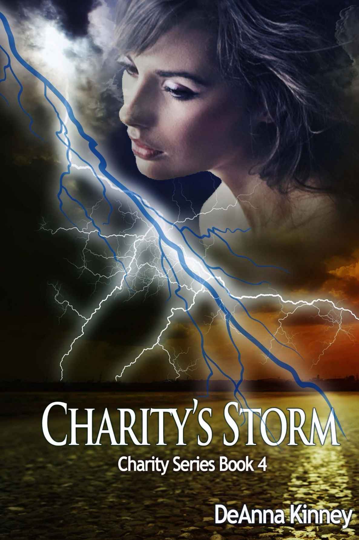 Charity's Storm (Charity Series Book 4) by Kinney, DeAnna