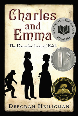 Charles and Emma: The Darwins' Leap of Faith (2009) by Deborah Heiligman