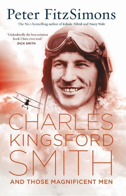 Charles Kingsford Smith and Those Magnificent Men