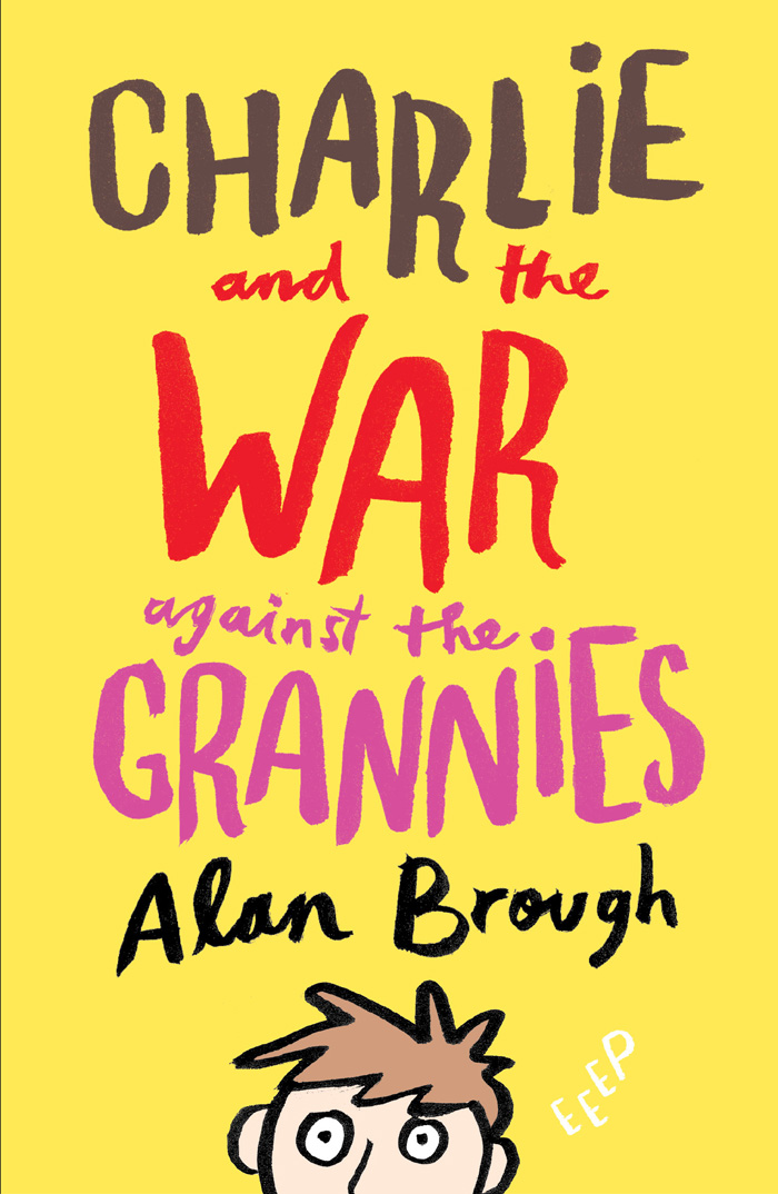 Charlie and the War Against the Grannies