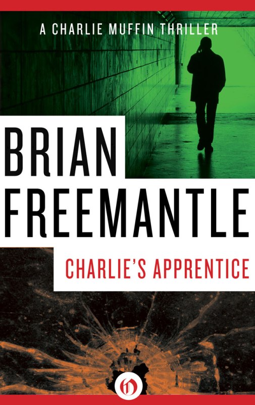 Charlie’s Apprentice (2011) by Brian Freemantle