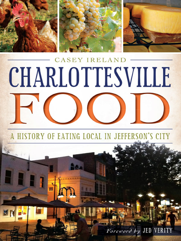 Charlottesville Food (2014) by Casey Ireland