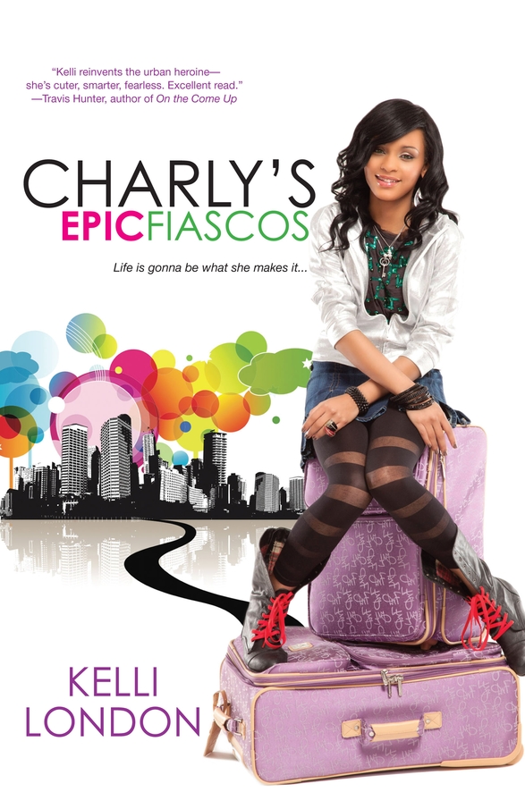 Charly's Epic Fiascos (2012) by Kelli London