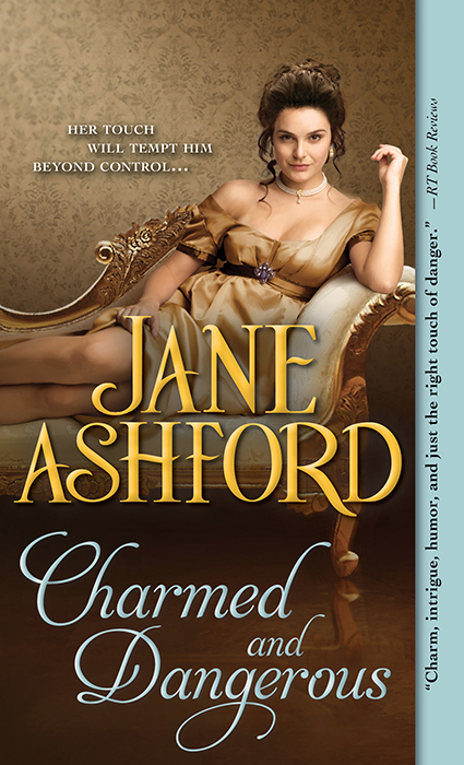 Charmed and Dangerous (2015) by Jane Ashford