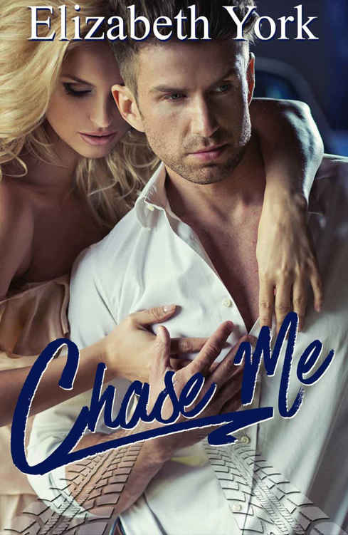 Chase Me by Elizabeth York