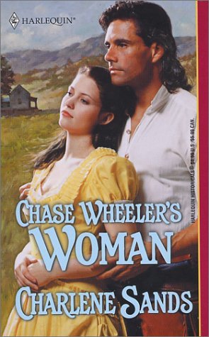 Chase Wheeler's Woman (2002) by Charlene Sands