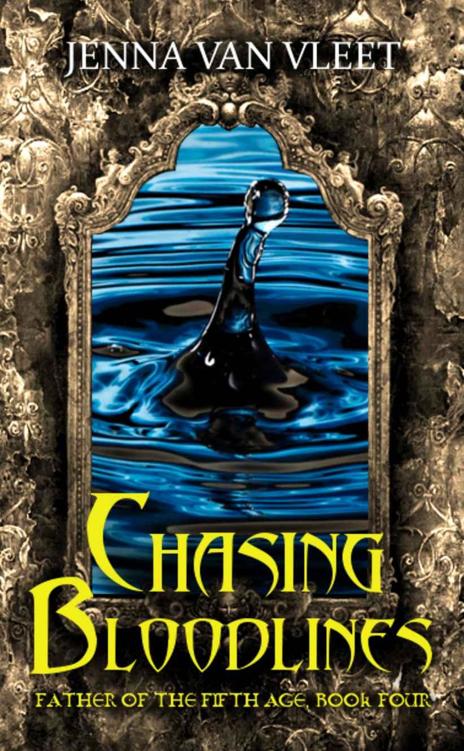 Chasing Bloodlines (Book 4) by Jenna Van Vleet