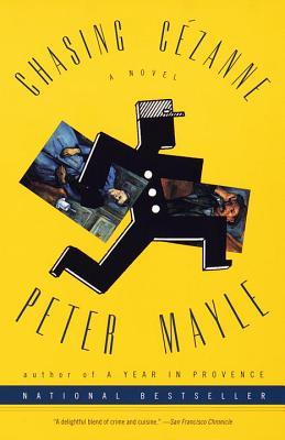 Chasing Cezanne (1998) by Peter Mayle