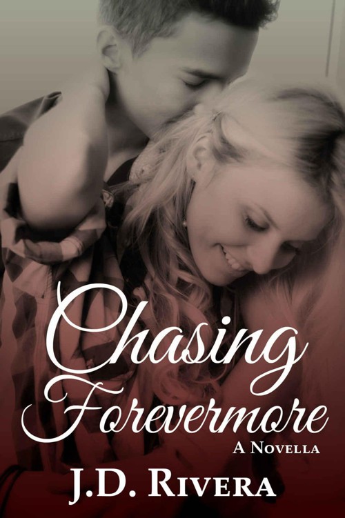 Chasing Forevermore by Rivera, J.D.