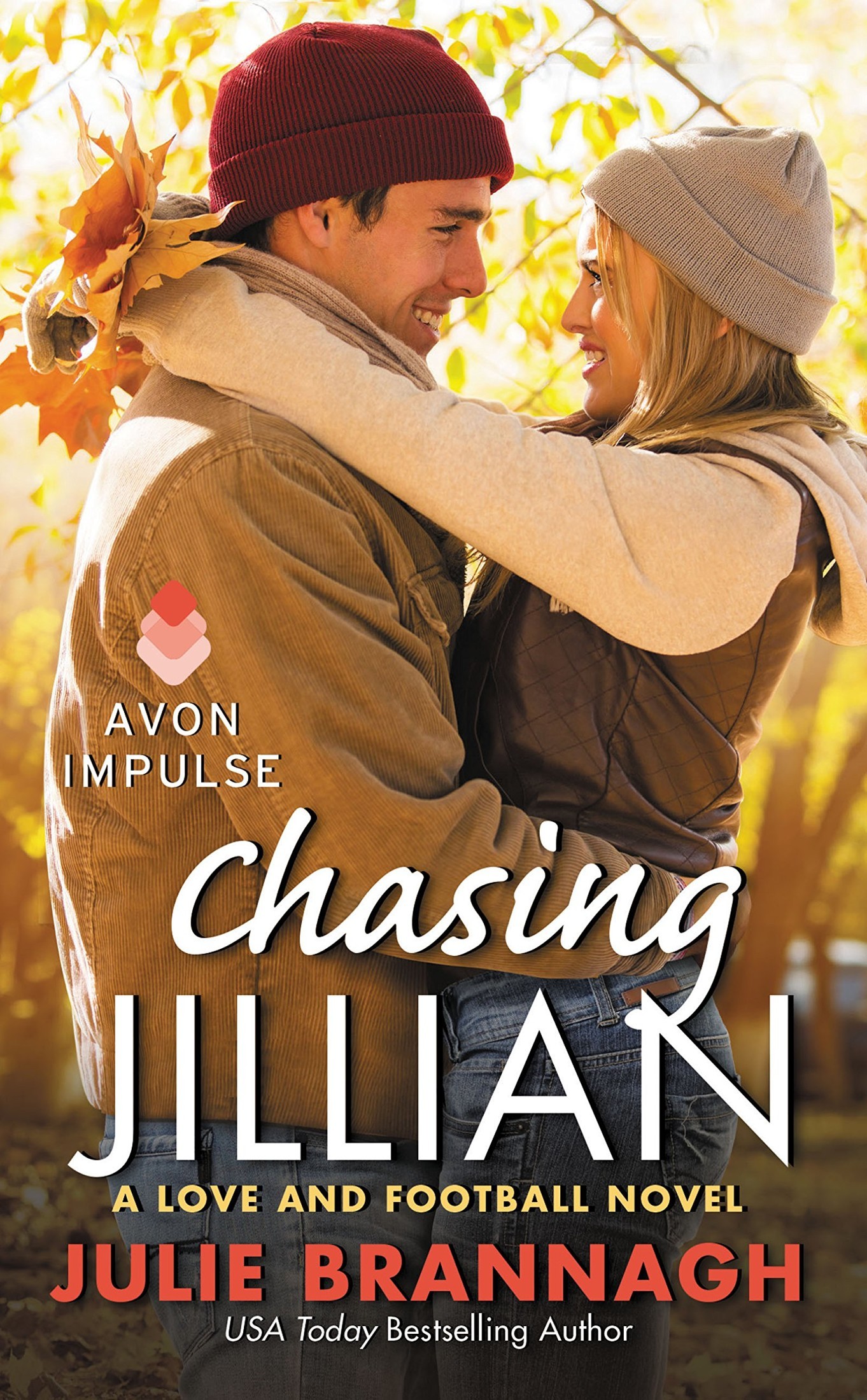 Chasing Jillian: A Love and Football Novel by Julie Brannagh