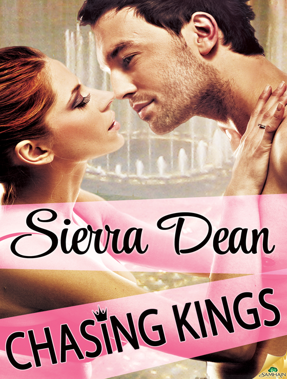 Chasing Kings (2013) by Sierra Dean