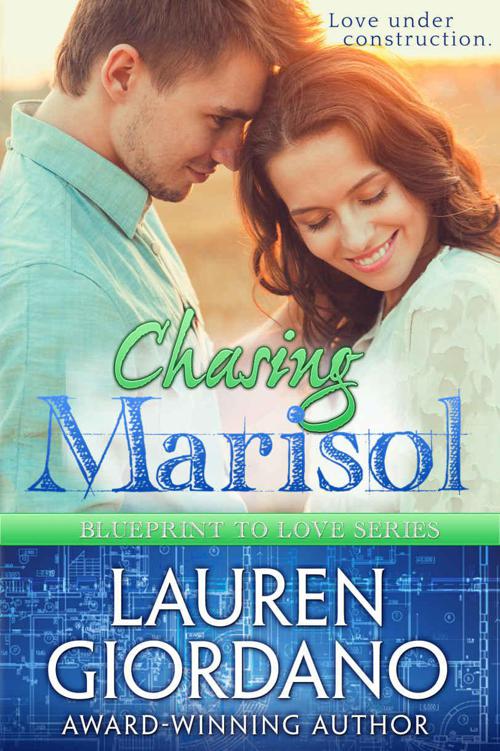 Chasing Marisol (Blueprint to Love Book 3) by Giordano, Lauren