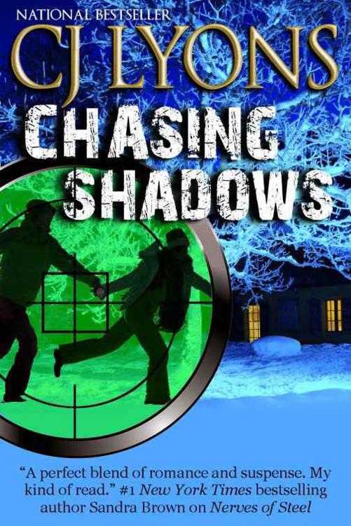 Chasing Shadows by C.J. Lyons