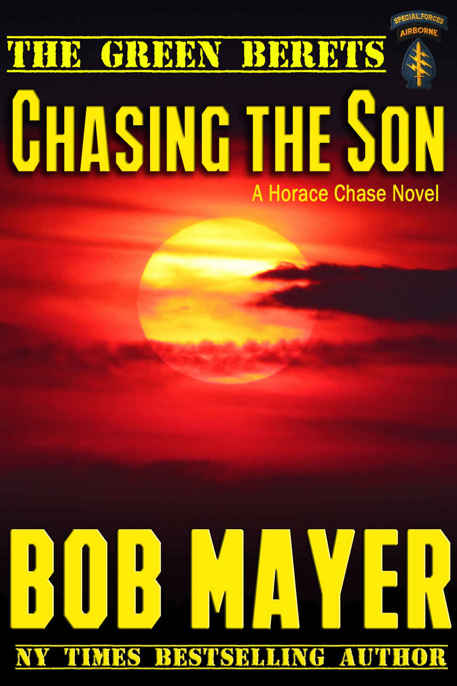 Chasing the Son by Bob Mayer