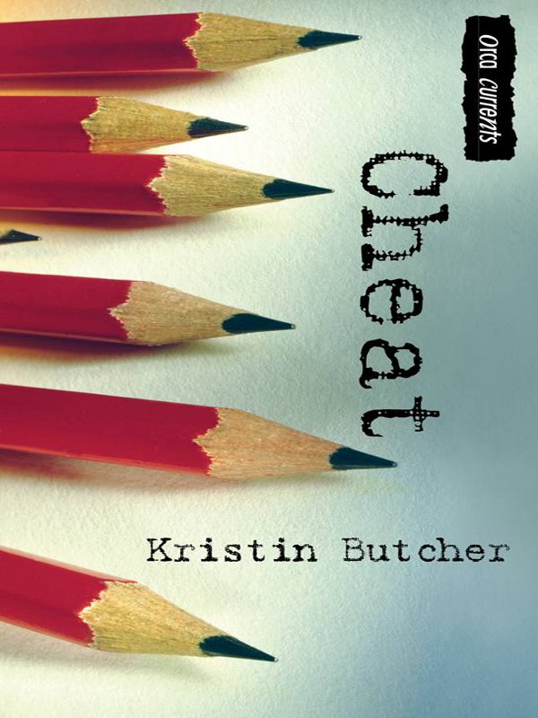 Cheat (2010) by Kristen Butcher