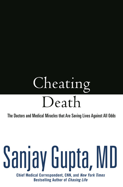 Cheating Death (2009) by Sanjay Gupta