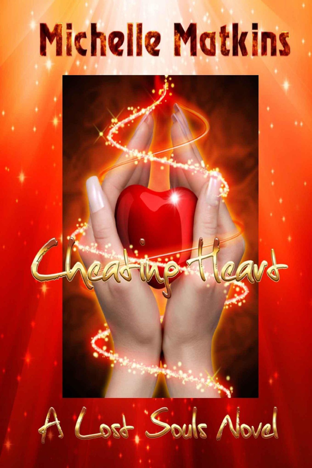 Cheating Heart, A Lost Souls Novel: A Lost Souls Novel