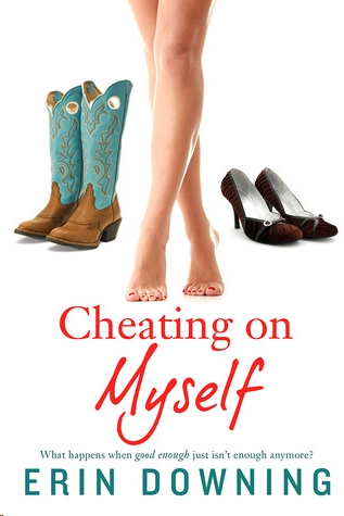 Cheating on Myself by Erin Downing