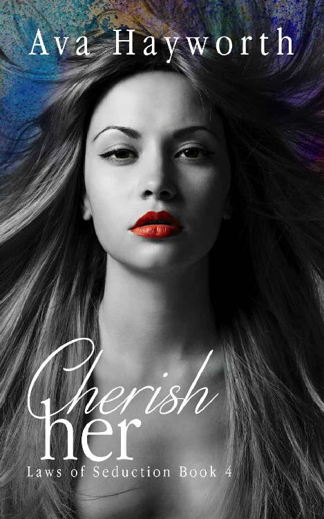 Cherish her: Laws of Seduction, Book 4