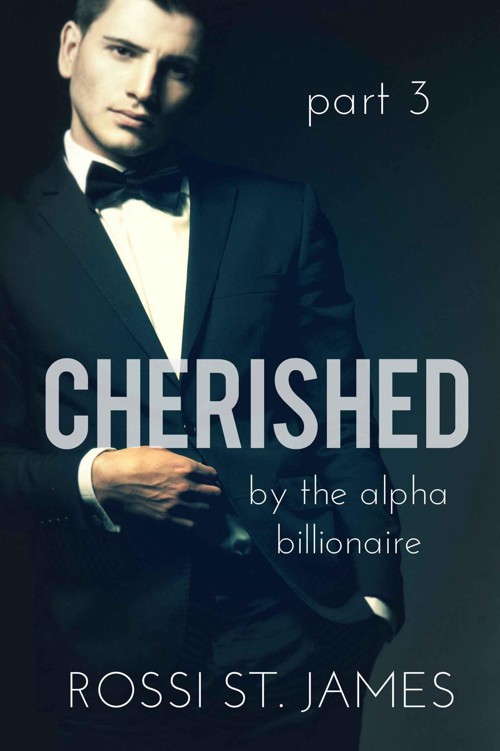 CHERISHED (By the Alpha Billionaire #3)